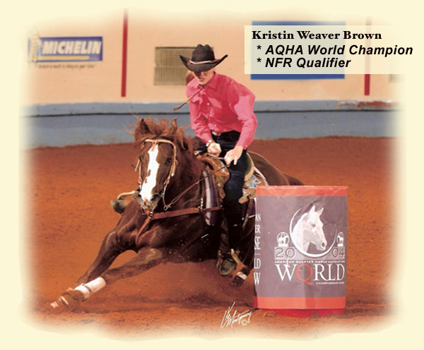 Kristin Weaver-Brown - AQHA World Champion and NFR Barrel Racing Qualifier - Training, Lessons, Sales, Futurity and Derby Trainer. Current openings for Futurity and Derby Horses as well as Clinics