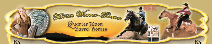 Kristin Weaver Brown - Quarter Moon Barrel Horses